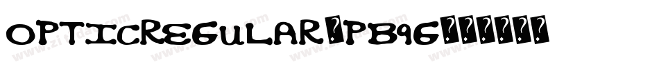 OpticRegular-PB9g字体转换 OpticRegular-PB9g字体转换