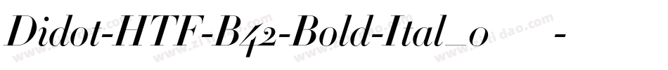 Didot-HTF-B42-Bold-Ital_0转换器字体转换