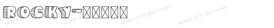 ROCKY字体转换