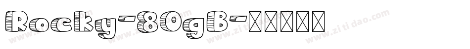 Rocky-8OgB字体转换