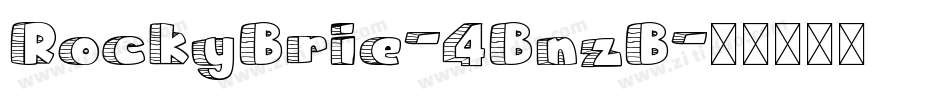 RockyBrie-4BnzB字体转换
