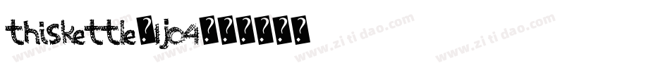 ThisKettle-1jO4字体转换