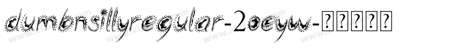 DumbNSillyRegular-2OEyW字体转换