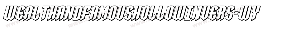 WealthAndFamousHollowInvers-WyVmO字体转换
