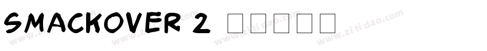 Smackover-2字体转换