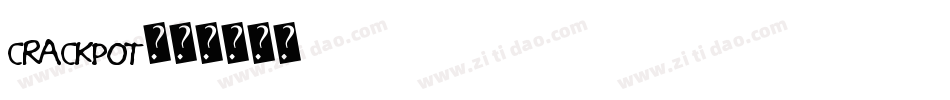Crackpot字体转换