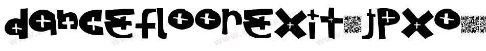 DancefloorExit-Jpxo字体转换
