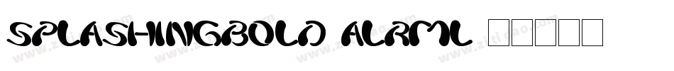 SplashingBold-ALRmL字体转换