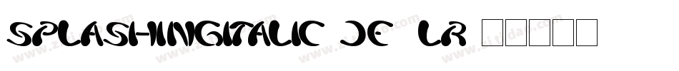SplashingItalic-jE9LR字体转换