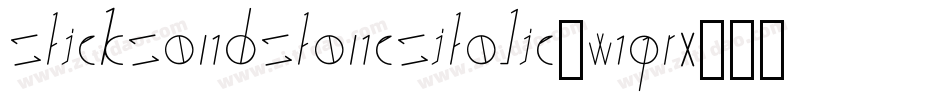 SticksAndStonesItalic-w1GRx字体转换 SticksAndStonesItalic-w1GRx字体转换