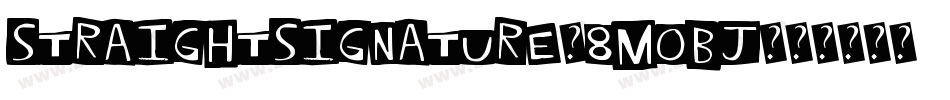 StraightSignature-8MOBJ字体转换