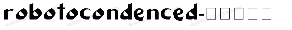 robotocondenced字体转换