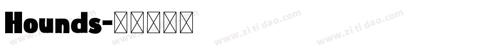 Hounds字体转换
