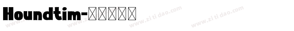 Houndtim字体转换
