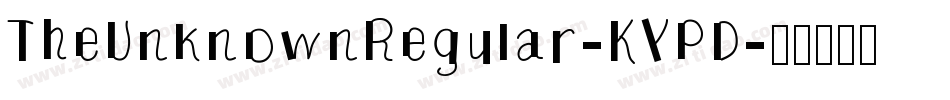 TheUnknownRegular-KYPD字体转换