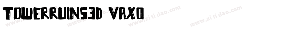 TowerRuins3D-VaX0字体转换
