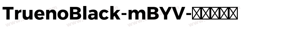 TruenoBlack-mBYV字体转换