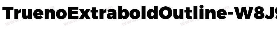 TruenoExtraboldOutline-W8J9字体转换