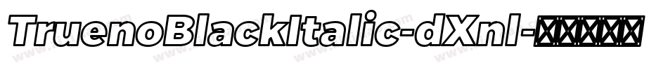 TruenoBlackItalic-dXnl字体转换