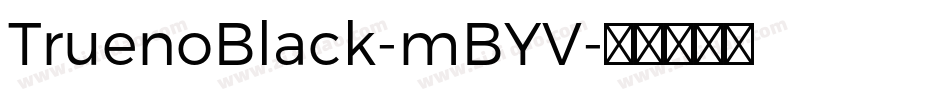 TruenoBlack-mBYV字体转换