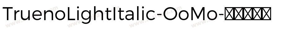 TruenoLightItalic-OoMo字体转换