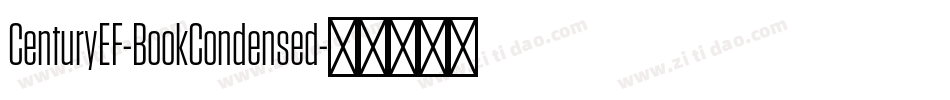 CenturyEF-BookCondensed字体转换 CenturyEF-BookCondensed字体转换