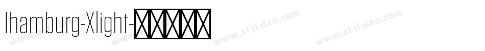Ihamburg-Xlight字体转换
