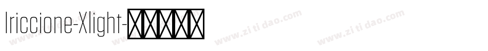 Iriccione-Xlight字体转换