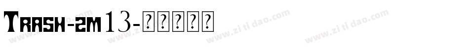 Trash-zm13字体转换