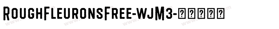 RoughFleuronsFree-wjM3字体转换
