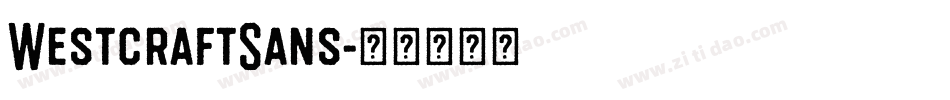 WestcraftSans字体转换