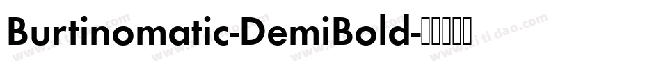 Burtinomatic-DemiBold字体转换