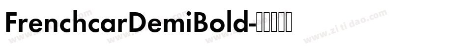 FrenchcarDemiBold字体转换