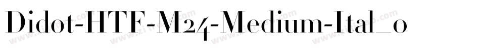 Didot-HTF-M24-Medium-Ital_0手机版字体转换