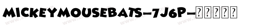 MickeyMousebats-7j6P字体转换