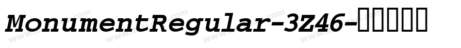 MonumentRegular-3Z46字体转换