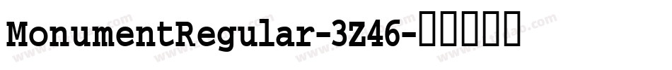 MonumentRegular-3Z46字体转换