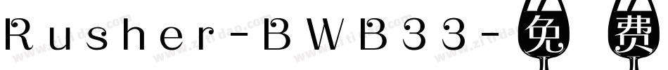 Rusher-BWB33字体转换
