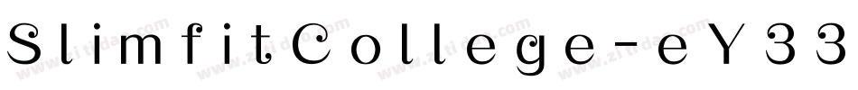 SlimfitCollege-eY33字体转换