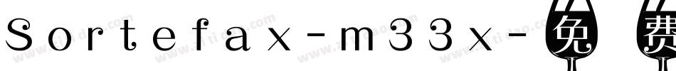 Sortefax-m33x字体转换