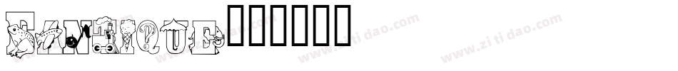 Fantique字体转换