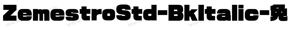 ZemestroStd-BkItalic字体转换