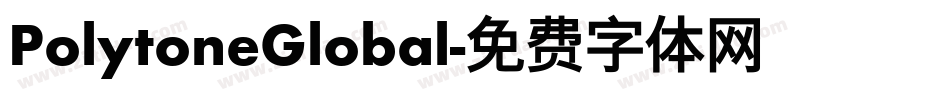 PolytoneGlobal字体转换