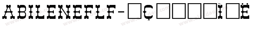 AbileneFLF字体转换