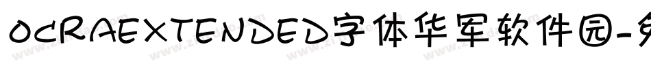 ocraextended字体华军软件园字体转换