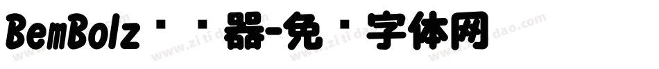 BemBolz转换器字体转换