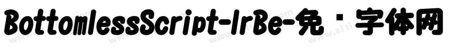 BottomlessScript-lrBe字体转换