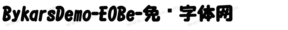 BykarsDemo-E0Be字体转换
