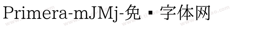 Primera-mJMj字体转换