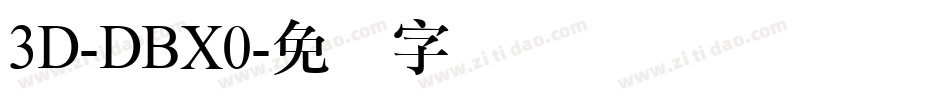 3D-DBX0字体转换